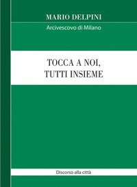 Tocca a noi, tutti insieme