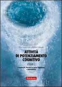 Attivit&agrave; di potenziamento cognitivo