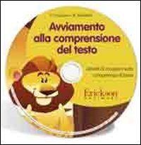 Avviamento alla comprensione del testo. Attivit&agrave; di recupero sulle competenze di base. CD-ROM