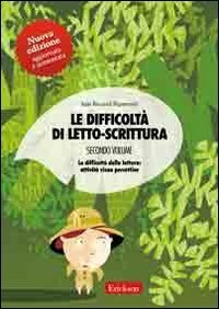 Le difficolt&agrave; di letto-scrittura