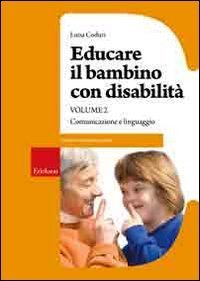 Educare il bambino con disabilit&agrave;