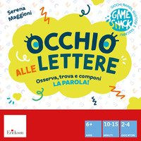 Occhio Alle Lettere. Osserva, Trova E Componi La Parola!