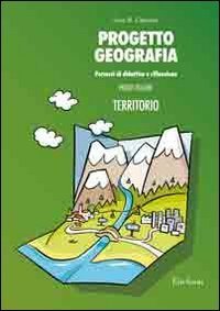 Progetto geografia. Percorsi di didattica e riflessione