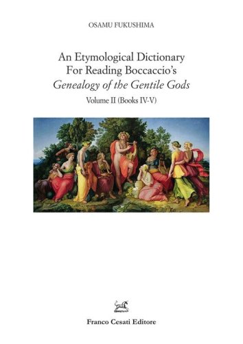 An etymological dictionary for reading Boccaccio's &laquo;Genealogy of the gentile gods&raquo;