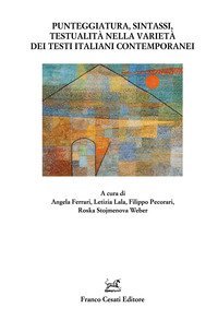 Punteggiatura, sintassi, testualit&agrave; nella variet&agrave; dei testi italiani contemporanei