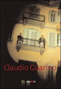 Claudio Guarino - Ediz. italiana e inglese