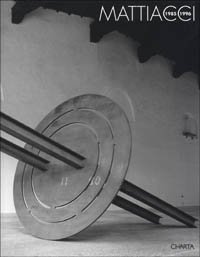 Mattiacci (1985-1996) - Catalogo della mostra (Pesaro, ex Pescheria-Centro per le arti visive, 1996). Ediz. italiana e inglese