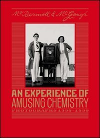 McDermott & McGough - An experience of amusing chemistry. Photographs 1990-1890