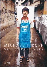 Michael Itkoff - Stret portraits