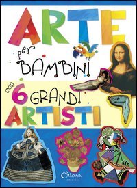 Arte per bambini con 6 grandi artisti