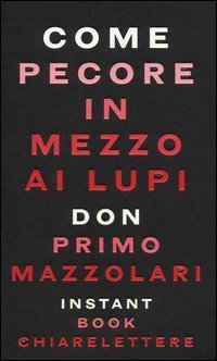 Come pecore in mezzo ai lupi