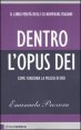 Dentro l'Opus Dei - Come funziona la milizia di Dio