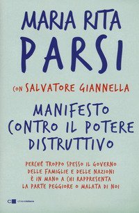 Manifesto contro il potere distruttivo