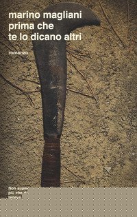 Prima che te lo dicano altri