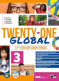Twenty-one Global. With Student`s Book & Workbook E Exams. Per La Scuola Media. Con E-book. Con ...