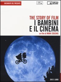 The story of film. I bambini e il cinema. DVD