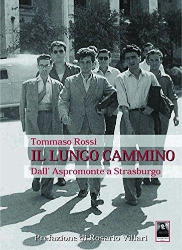 Il lungo cammino dall'Aspromonte a Strasburgo