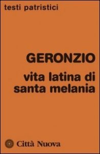 Vita latina di Santa Melania