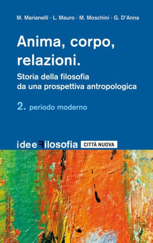 Anima, corpo, relazioni. Storia della filosofia da una prospettiva antropologica