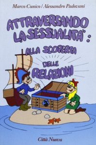 Attraversando la sessualit&agrave;