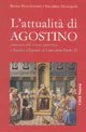 L'attualit&agrave; di Agostino. Commento alla lettera apostolica &laquo;Agostino d'Ippona&raquo; di Giovanni Paolo II