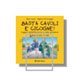 Basta cavoli e cicogne. Viaggio nell'affettivit&agrave; e nella sessualit&agrave; dagli 8 agli 11 anni