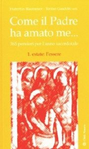 Come il Padre ha mandato me... 365 pensieri per l'anno sacerdotale