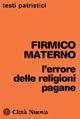 L'errore delle religioni pagane