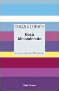 Ges&ugrave; abbandonato