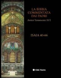 La Bibbia commentata dai Padri. Antico Testamento