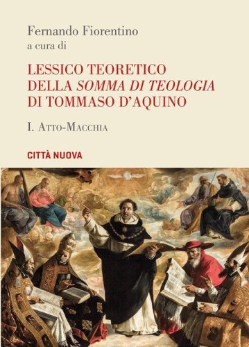 Lessico teoretico della &laquo;Somma di teologia&raquo; di Tommaso d'Aquino