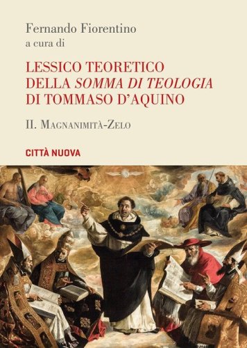Lessico teoretico della &laquo;Somma di teologia&raquo; di Tommaso d'Aquino