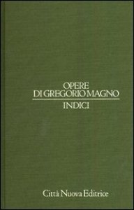 Opere di Gregorio Magno. Indici