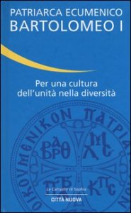 Per una cultura dell'unit&agrave; nella diversit&agrave;