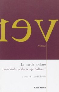 Setlla Polare. Poeti Italiani Dei Tempi 
