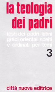 La teologia dei Padri