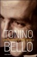 Tonino Bello. Una biografia dell'anima
