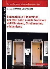 Il maschile e il femminile nei testi sacri e nelle tradizioni dell'Ebraismo, Cristianesimo e Islamismo