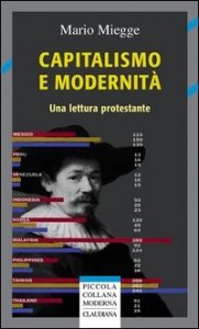 Capitalismo e modernit&agrave;. Una lettura protestante