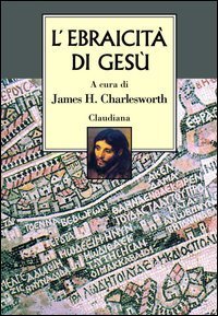 L'ebraicit&agrave; di Ges&ugrave;