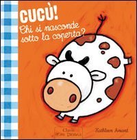 Cuc&ugrave;! Chi si nasconde sotto la coperta?