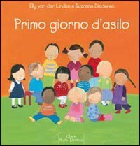 Primo giorno d'asilo