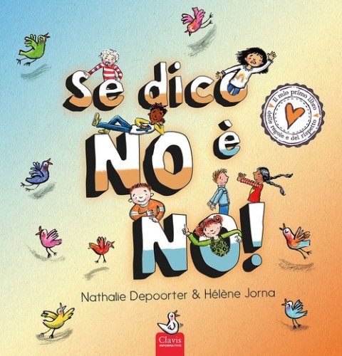Se dico no &egrave; no!