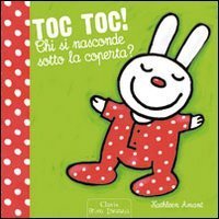 Toc toc! Chi si nasconde sotto la coperta?