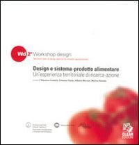 Design e sistema - Prodotto alimentare. Con CD-ROM