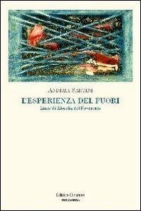 L'esperienza del fuori - Linee di filosofia del Novecento