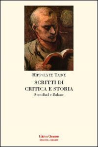 Scritti di critica e storia - Stendhal e Balzac