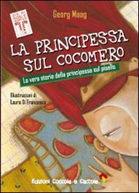 La principessa sul cocomero - La vera storia della principessa sul pisello