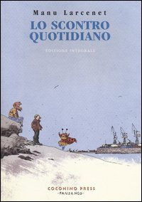 Lo scontro quotidiano