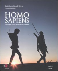 Homo Sapiens. La grande storia della diversit&agrave; umana. Catalogo della mostra (Roma, 11 novembre 2011-12 febbraio 2012)